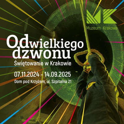 Agenda - Od wielkiego dzwonu. Świętowanie w Krakowie